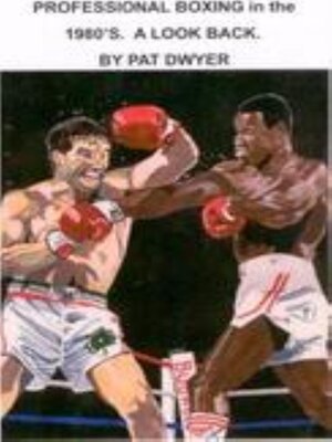 cover image of Professional Boxing in the 1980's. a Look Back.